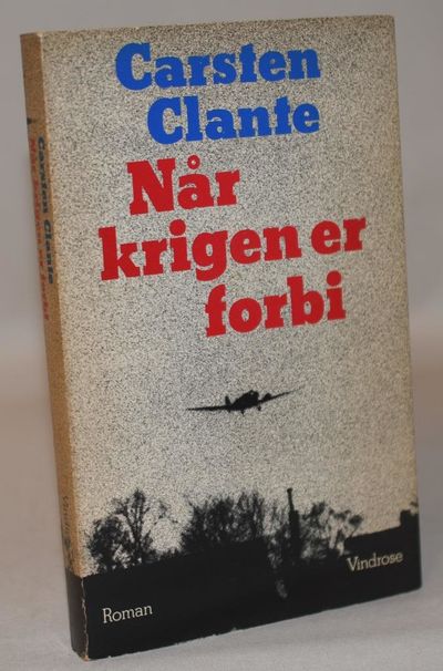 Når krigen er forbi.