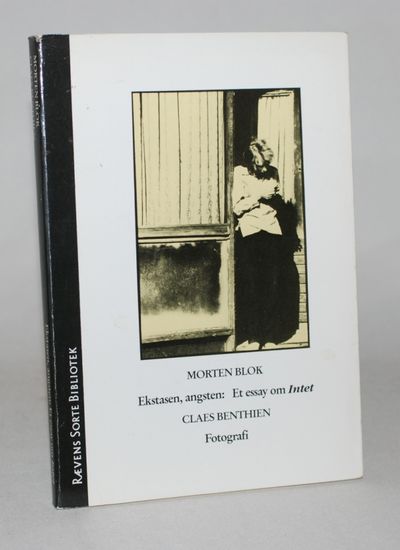 Ekstasen, angsten - et essay om intet.