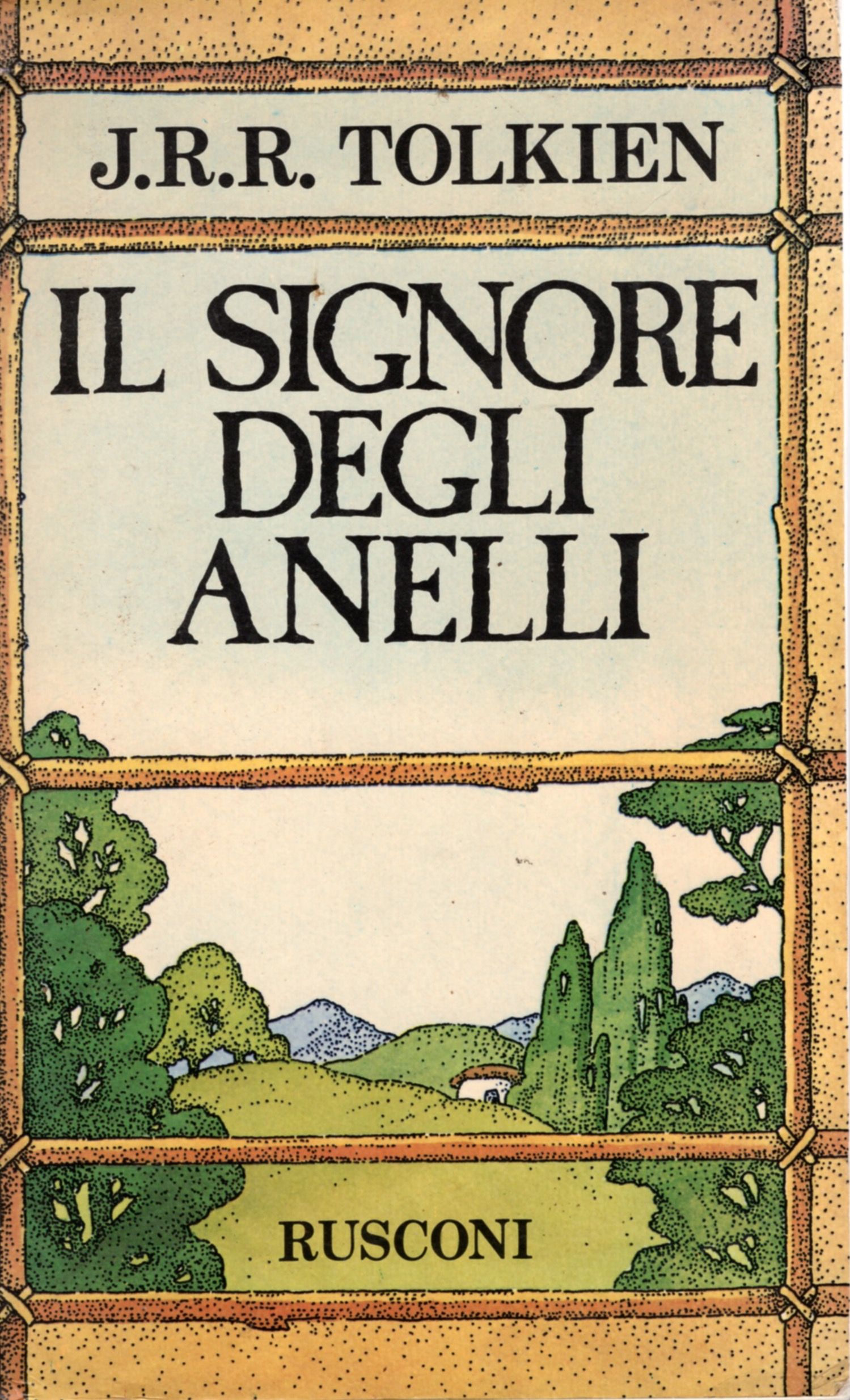 Il Signore Degli Anelli by John Ronald Reuel Tolkien see
