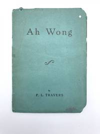 Ah Wong by TRAVERS, P. L - 1943