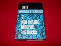 image of Materials and Technology : A Systematic Encyclopedia of the Technology of Materials Used in Industry and Commerce, Including Foodstuffs and Fuels : Volume 2 : Non-metallic Ores, Silicate Industries, and Solid Mineral Fuels