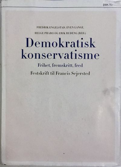 Demokratisk konservatisme. Frihet. Fremskritt.…