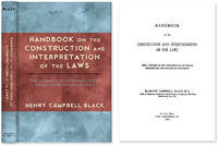 Handbook on the Construction and Interpretation of the Laws With a..