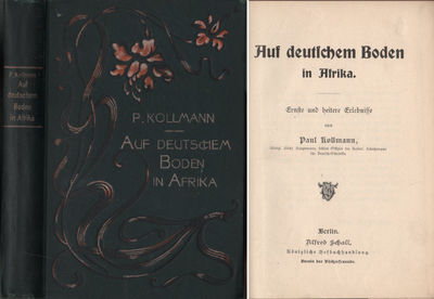AUF DEUTSCHEM BODEN IN AFRIKA. Ernste und heitere…
