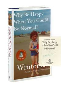 Why Be Happy When You Could Be Normal? [Signed]