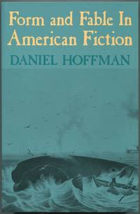 Form and Fable in American Fiction