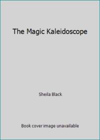 The Magic Kaleidoscope