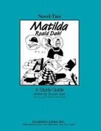 Matilda: Novel-Ties Study Guide by Roald Dahl - 1994-01-01