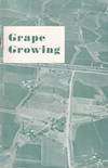 Grape Growing by Gregory, G R