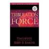 Tribulation Force: The Continuing Drama of Those Left Behind (Left Behind N o. 2)