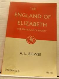 The England of Elizabeth. The Structure of…