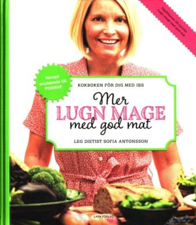 Mer lugn mage med god mat.  Kokboken för dig med…