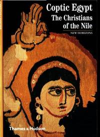 Coptic Egypt. The Christians of the Nile.