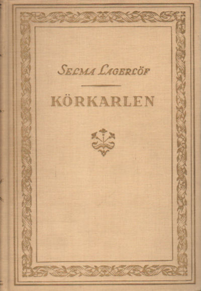 KÖRKARLEN. Berättelse.