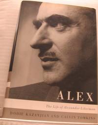 Alex. The Life of Alexander Liberman.