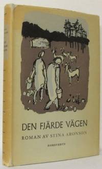 Den fjärde vägen. Roman.