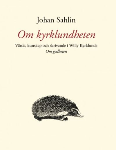 Om kyrklundheten. Värde, kunskap och skrivande i…