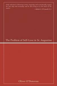 The Problem of Self-Love in St. Augustine