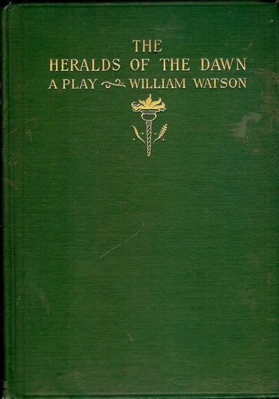 THE HERALDS OF THE DAWN: A PLAY IN EIGHT SCENES