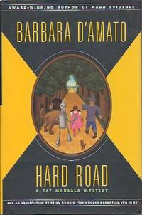 Hard Road A Cat Marsala Mystery by Barbara D'Amato - First Edition - 2001 - from Storbeck's (SKU: 603205)