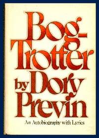 Bog-Trotter. An Autobiography With Lyrics by Previn, Dory.   Drawings By Joby Baker - 1980