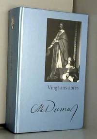 Vingt ans aprÃ¨s by Alexandre Dumas - 2002