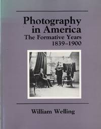 Photography in America: The Formative Years 1839-1900.