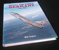 Royal Air Force: Germany Since 1945