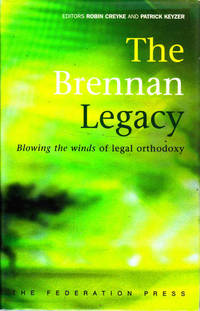 The Brennan Legacy: Blowing the Winds of Legal Orthodoxy