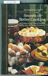 Reader's Digest Secrets of Better Cooking by Reader's Digest Staff - Hardcover - Third Printing - 1974 - from Francois Books (SKU: 10075)