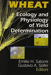Wheat: Ecology and Physiology of Yield Determination