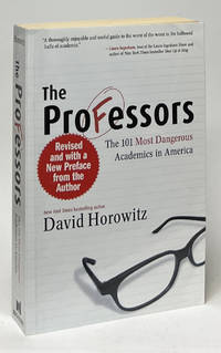 The Professors; The 101 Most Dangerous Academics in America