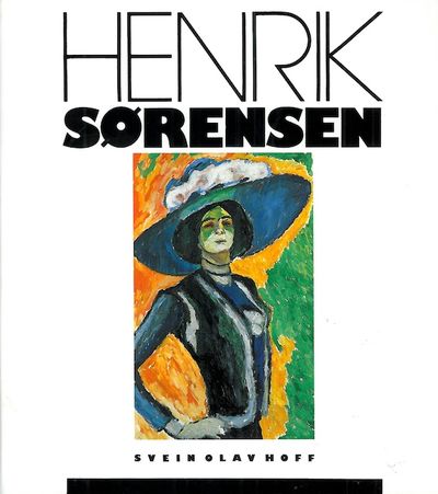 Hoff, Svein Olav : Henrik Sørensen. Fragmenter av…