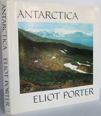 Antarctica by Eliot Porter - 1st - 1978 - from The Wild Muse (SKU: 008883)