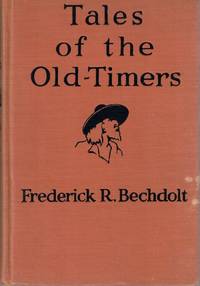 Tales of the Old Timers