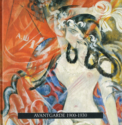 Avantgarde 1900-1930. Tsudnovskin kokoelma…