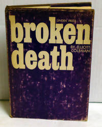 Broken Death by Coleman, Elliott - 1964