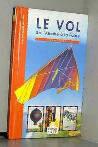LE VOL DE L'ABEILLE A LA FUSEE