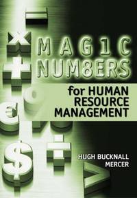 Magic Numbers for Human Resource Management: Basic Measures to Achieve Better Results