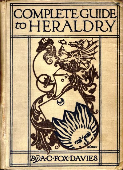 A Complete Guide to Heraldry. Illustrated by…