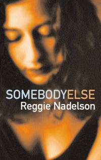 Somebody Else by Reggie Nadelson