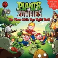 Plants vs. Zombies: the Three Little Pigs Fight Back