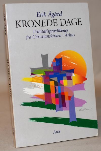 Kronede Dage - Trinitatisprædikener fra…