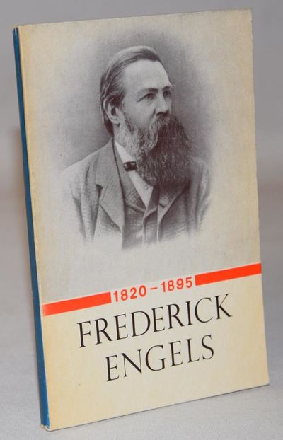 Frederick Engels 1820-1895.