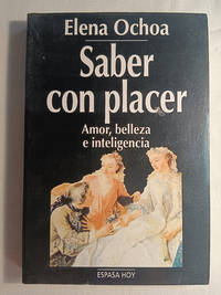 SABER CON PLACER - AMOR, BELLEZA E INTELIGENCIA