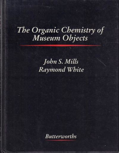 The Organic Chemistry of Museum Objects.