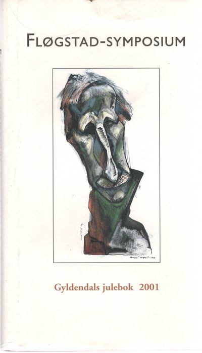 Fløgstad-symposium. Gyldendals julebok 2001.