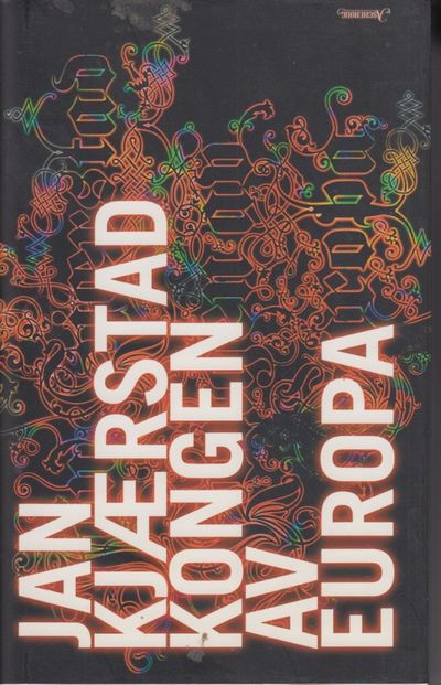 Kongen av Europa. Roman.