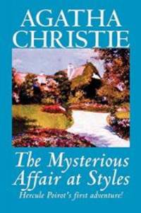image of The Mysterious Affair at Styles (Hercule Poirot Mysteries)