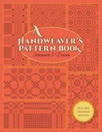 A Handweaver's Pattern Book